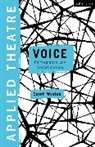 Sarah Weston, Sarah Weston - Applied Theatre: Voice
