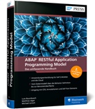 Lutz Baumbusch, Matthias Jäger, Michael Lensch - ABAP RESTful Application Programming Model