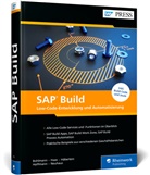 Stefan Bohlmann, Larissa Haas, Christop Häberlein, Christoph Häberlein, Ul Hoffmann, Ulrich Hoffmann... - SAP Build