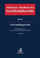 Andrea Althanns u a, Nima Ghassemi-Tabar, Nima Ghassemi-Tabar u a, Jan Lieder, Cornelius Wilk - Münchener Handbuch des Gesellschaftsrechts  Bd 8: Umwandlungsrecht