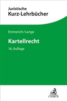 Volker Emmerich, Knut Werner Lange - Kartellrecht