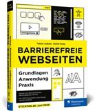 Tobias Aubele, Detlef Girke - Barrierefreie Webseiten