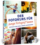 Nicolle Buttler - Der Fotokurs für junge Fotograf*innen