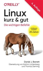 Daniel J Barrett, Daniel J. Barrett - Linux kurz & gut