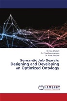 Dr. Hina Chokshi, Hina Chokshi, Dr. Ronak Panchal, Ronak Panchal, Dr. Priya Swaminarayan, Priya Swaminarayan - Semantic Job Search: Designing and Developing an Optimized Ontology