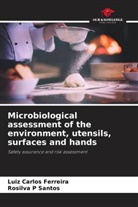 Luiz Carlos Ferreira, Rosilva P Santos - Microbiological assessment of the environment, utensils, surfaces and hands