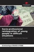Scholastique Ekassi Eyebe - Socio-professional reintegration of young people in difficult situations
