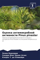 Sandra Ines Adams Agnes, Jellen Bernardi, Kledes T. de Oliwejra - Ocenka antimikrobnoj aktiwnosti Pinus pinaster
