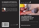 Neusa Maria da Silva - Las expectativas profesionales de las trabajadoras de la construcción