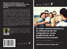 Adeshina Akinwumi Edwin Ojo - El nivel socioeconómico y la influencia de los compañeros como predictores de la delincuencia juvenil