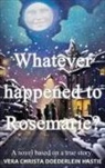 Vera Christa Doederlein Hastie - Whatever happened to Rosemarie?