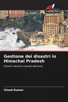Vinod Kumar - Gestione dei disastri in Himachal Pradesh