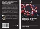 Ivliane Nozadze - Papel de los canales de potenciales receptores transitorios en la modulación del dolor