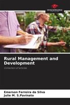 Emerson Ferreira da Silva, Julie M. S. Pavinato, Julie M. S.Pavinato - Rural Management and Development