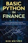 Bob Mather - Basic Python in Finance