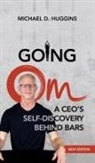 Michael D. Huggins - Going Om