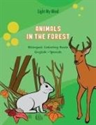 Light My Mind - Animals in the Forest