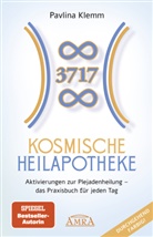 Pavlina Klemmm - KOSMISCHE HEILAPOTHEKE: Aktivierung der Plejadenheilung - das Praxisbuch mit Heilsymbolen, Botschaften und Meditationen (Das neue Werk der SPIEGEL-Bestsellerautorin!)