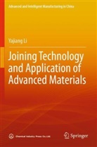 Yajiang Li - Joining Technology and Application of Advanced Materials