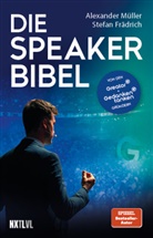 Stefan Frädrich, Stefan (Dr.) Frädrich, Alexander Müller - Die Speaker-Bibel