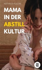 Nathalie Pulcini - Mama in der Abstillkultur