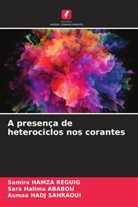 Sara Halima Ababou, Asmaa Hadj Sahraoui, Samira Hamza Reguig - A presença de heterociclos nos corantes