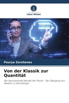 Pourya Zarshenas - Von der Klassik zur Quantität