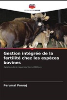 Perumal Ponraj - Gestion intégrée de la fertilité chez les espèces bovines