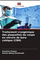 Swamini Chopra, Kavita Abhay Deshmukh - Traitement cryogénique des plaquettes de coupe en nitrure de bore cubique (CBN)