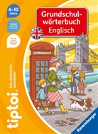 Kirstin Jebautzke, Nina Dulleck - tiptoi® - Grundschulwörterbuch Englisch