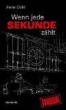 Anne Gold - Wenn jede Sekunde zählt