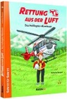 Natacha Farquet, Caroline Modeste - Rettung aus der Luft