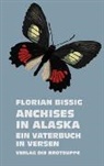 Ursi Anna Aeschbacher, Florian Bissig - ANCHISES IN ALASKA