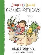 Eida del Risco, Juana Medina - Juana y Lucas: Grandes problemas