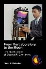 David H. Devorkin, David H Devorkin, David H. Devorkin - From the Laboratory to the Moon