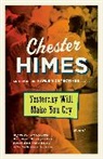 Chester Himes - Yesterday Will Make You Cry