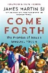 James Martin - Come Forth
