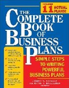 Joseph Covello, Joseph A Covello, Brian Hazelgren, Brian J Hazelgren - The Complete Book of Business Plans