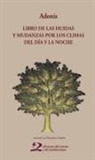 Adonis, Federico Arbós - Libro de las hidas y mudanzas por los climas del día y la noche