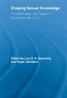 Roger Davidson, Davidson Roger, Lutz Sauerteig, Sauerteig Lutz - Shaping Sexual Knowledge