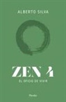 ZEN 4 . El oficio de vivir