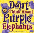 Susanne Merritt, Susan Whelan, Gwynneth Jones, Jones Gwynneth - Don't Think About Purple Elephants