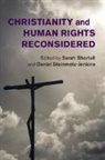 Sarah Shortall, Daniel Steinmetz-Jenkins - Christianity and Human Rights Reconsidered