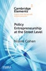 Nissim Cohen - Policy Entrepreneurship At the Street Level