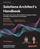 Saurabh Shrivastava, Neelanjali Srivastav - Solutions Architect's Handbook - Third Edition