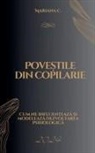 Mariana C. - Povesti din copilarie