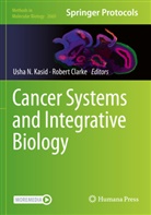 Clarke, Robert Clarke, Usha N. Kasid, Usha N Kasid - Cancer Systems and Integrative Biology