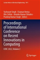Jitender Kumar Chhabra, Pradeep Kumar Singh, Yashwant Singh, Chaman Verma, Illés Zoltán, Illés Zoltán et al - Proceedings of International Conference on Recent Innovations in Computing
