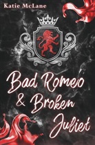 Katie Mclane - Bad Romeo & Broken Juliet