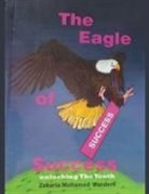 Zakaria Mohamed - The Eagle of Success